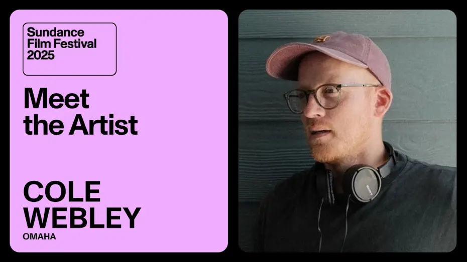 Wideo do filmu Omaha — Meet the Artist 2025: Cole Webley on “Omaha”