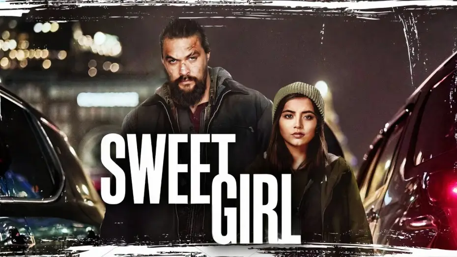 Wideo do filmu Sweet Girl — Sweet Girl (2021) HD Tráiler Español España