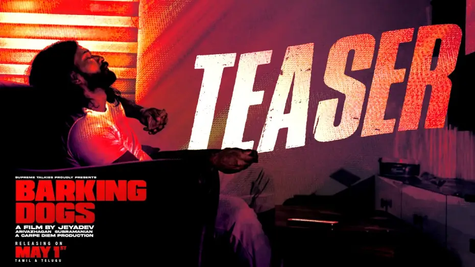Wideo do filmu Barking Dogs — BARKING DOGS TEASER | Tamil - Telugu | A film by Jeyadev | RELEASING ON MAY 1ST | Supreme talkies