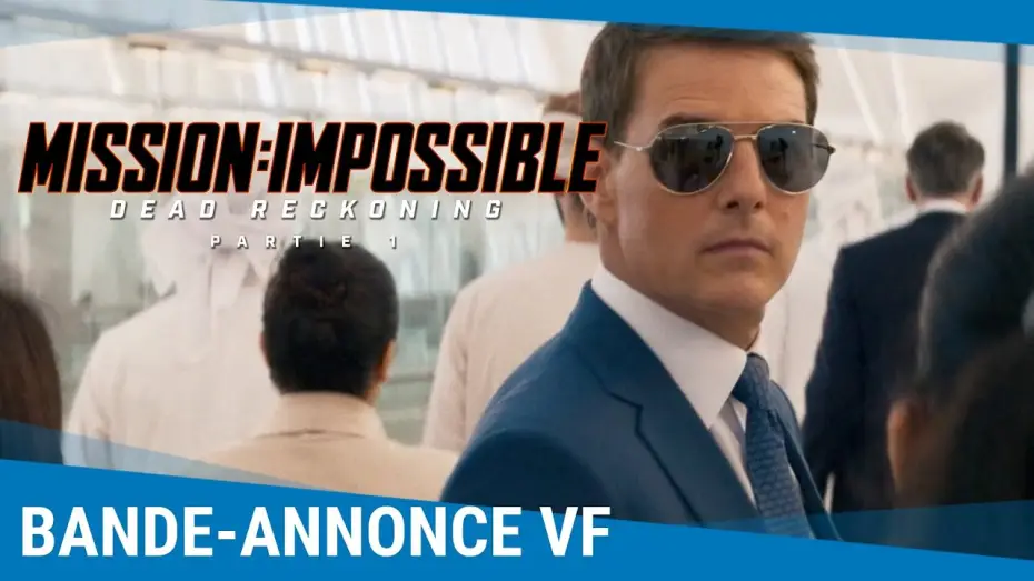 Wideo do filmu Mission: Impossible - Dead Reckoning Part One — Bande-annonce VF