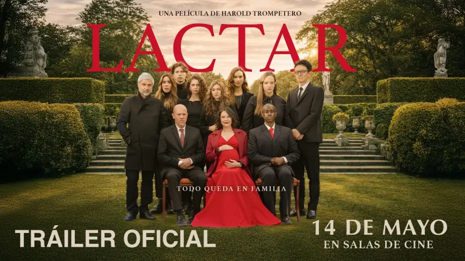 Wideo do filmu Lactar — Tráiler oficial LACTAR I Dir. Harold Trompetero I Estreno Mayo 14 (20269