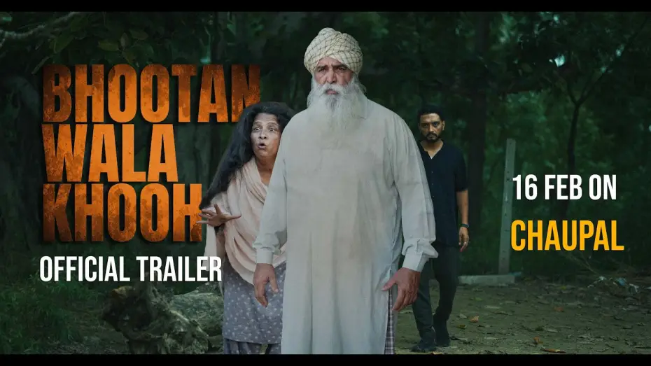 Wideo do filmu Bhootan Wala Khooh — Bhootan Wala Khooh (Official Trailer) Mahabir Bhullar | 16 Feb Chaupal | New Punjabi Movie 2026