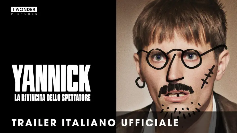 Wideo do filmu Yannick — YANNICK - LA RIVINCITA DELLO SPETTATORE