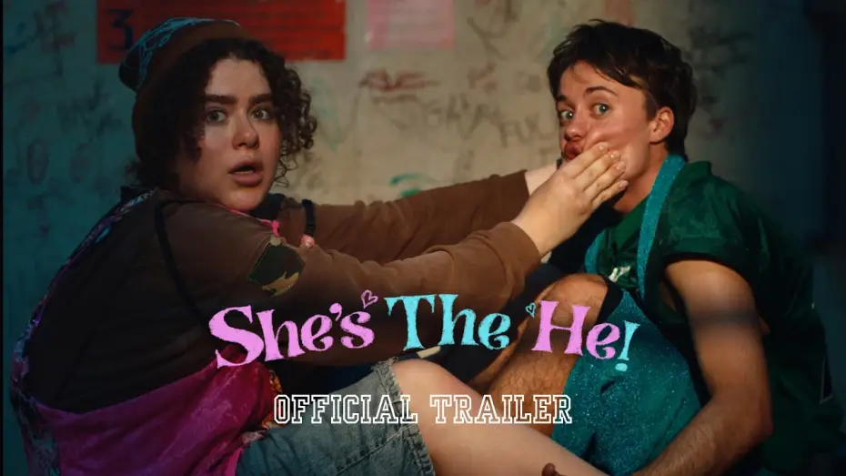 Wideo do filmu She's the He! — Official Trailer