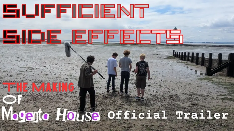 Wideo do filmu SUFFICIENT SIDE EFFECTS The Making Of Magenta House — SUFFICIENT SIDE EFFECTS  - Official Trailer