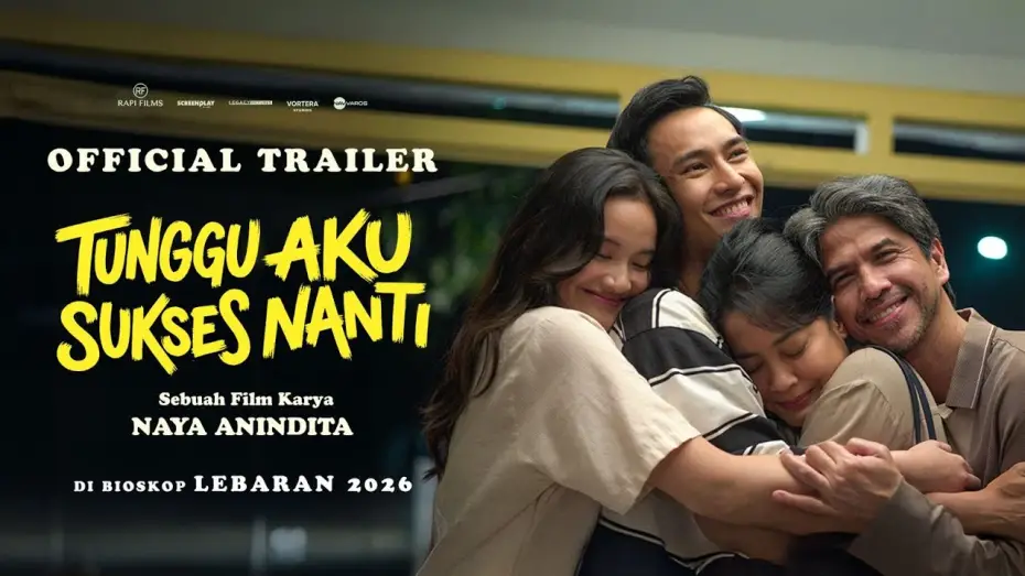 Wideo do filmu Tunggu Aku Sukses Nanti — Tunggu Aku Sukses Nanti - Official Trailer