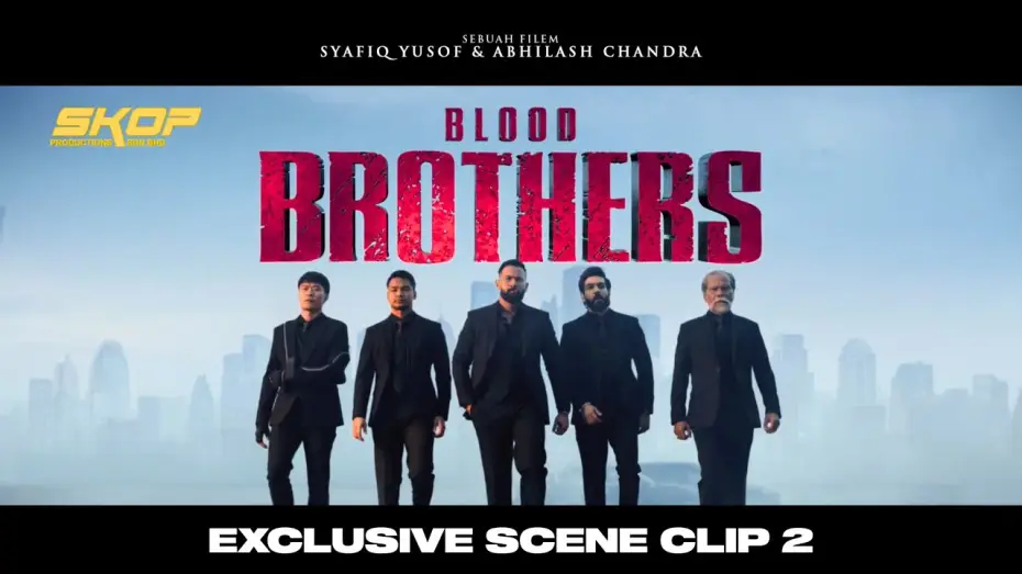 Wideo do filmu Blood Brothers: Bara Naga — BLOOD BROTHERS : BARA NAGA - Blood Brothers Epic Walk.