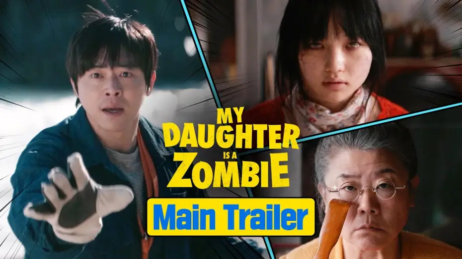 Wideo do filmu 좀비딸 — Official Main Trailer [ENG SUB]