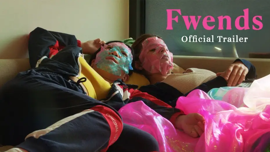 Wideo do filmu Fwends — Trailer
