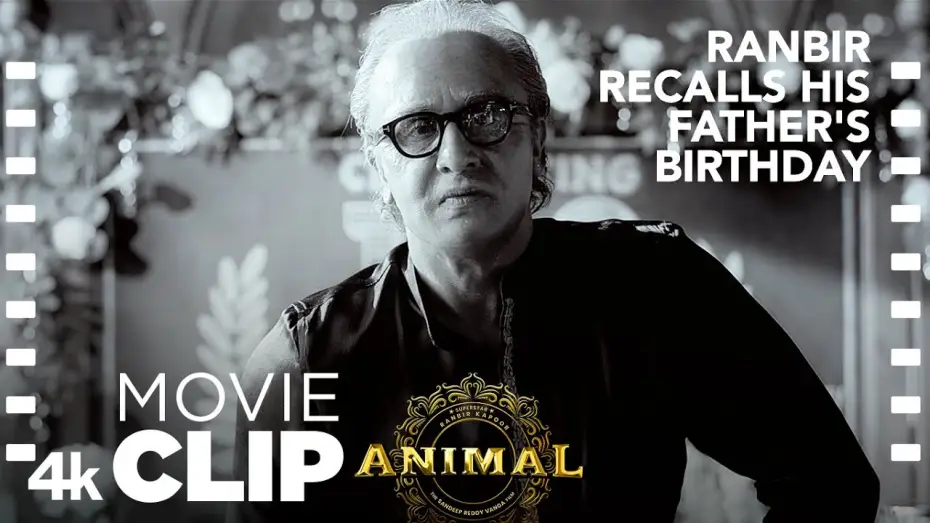 Wideo do filmu Animal — Ranbir Recalls His Father's Birthday