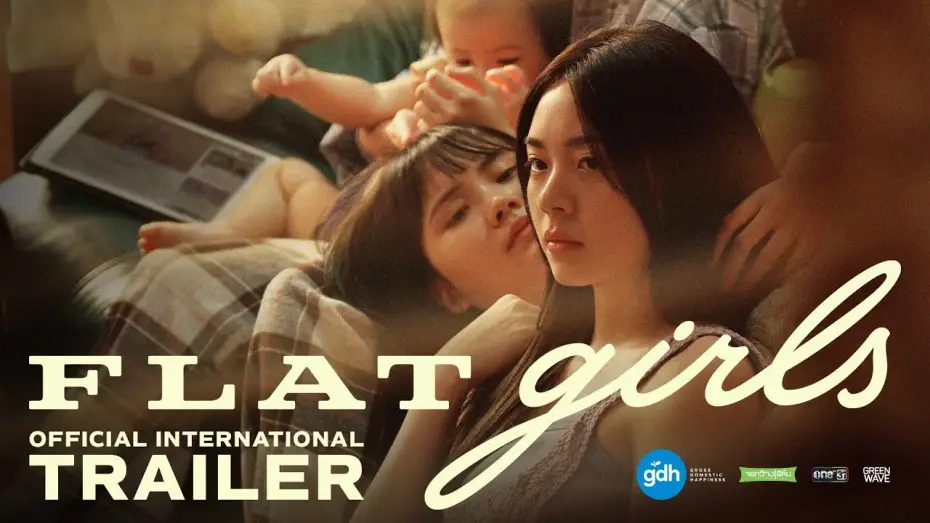Wideo do filmu แฟลตเกิร์ล ชั้นห่างระหว่าง เ ร า — FLAT GIRLS | Official International Trailer