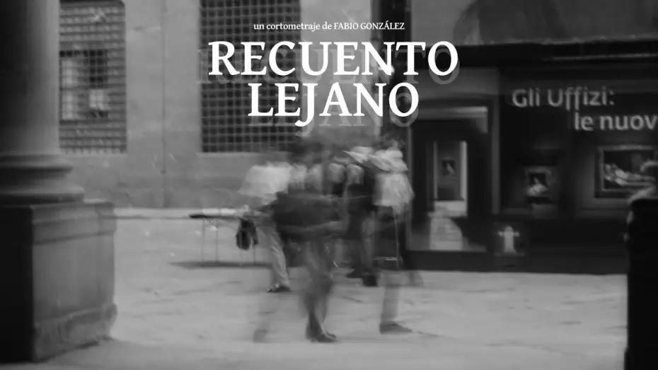 Wideo do filmu Recuento Lejano — Recuento lejano | Trailer
