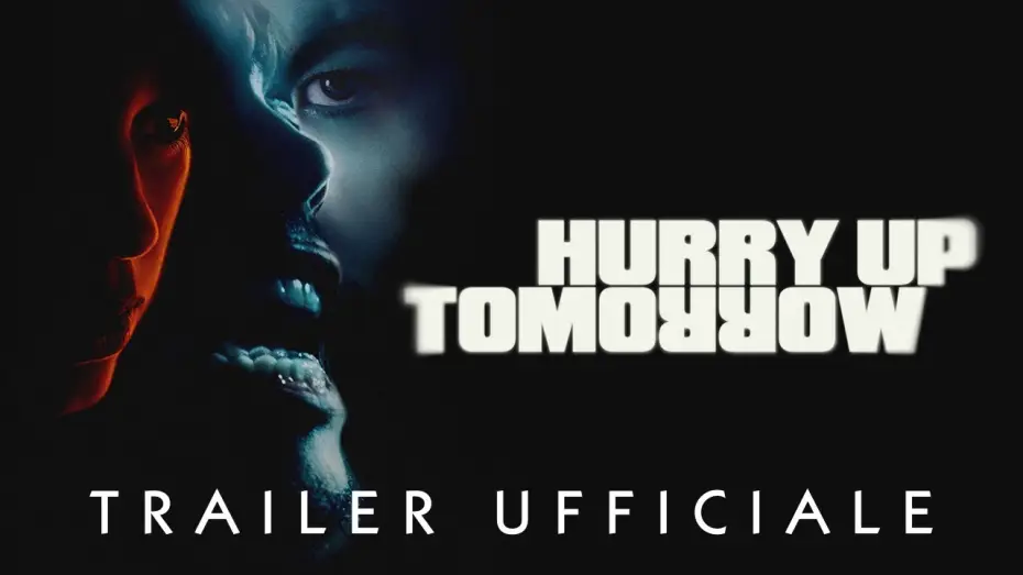 Wideo do filmu Hurry Up Tomorrow — HURRY UP TOMORROW | Short Trailer | 23/24/25 giugno #soloalcinema