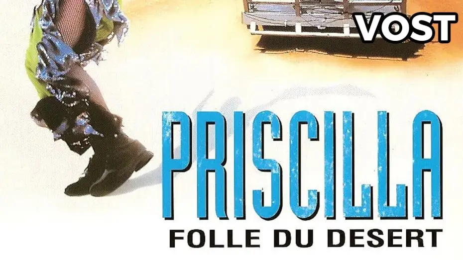 Wideo do filmu Priscilla, królowa pustyni — Priscilla, folle du désert - Bande Annonce VOST