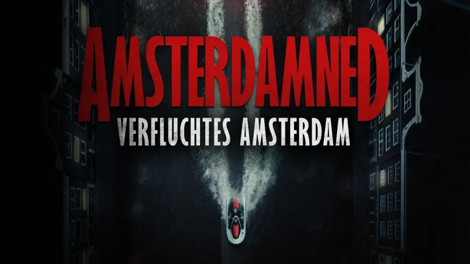 Wideo do filmu Amsterdamned II — Amsterdamned II - Verfluchtes Amsterdam - Trailer Deutsch HD - Ab 19.03.26 im Kino!
