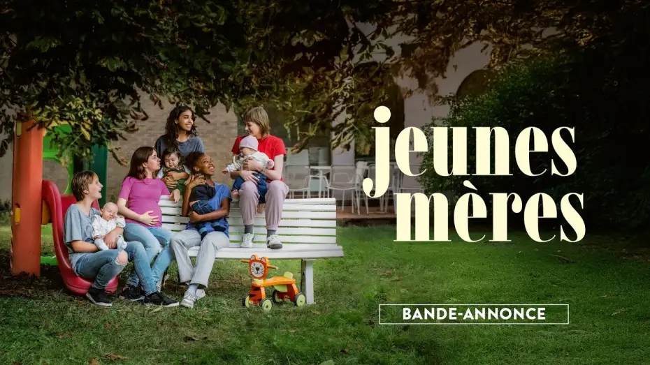 Wideo do filmu Młode matki — JEUNES MÈRES - Bande-annonce