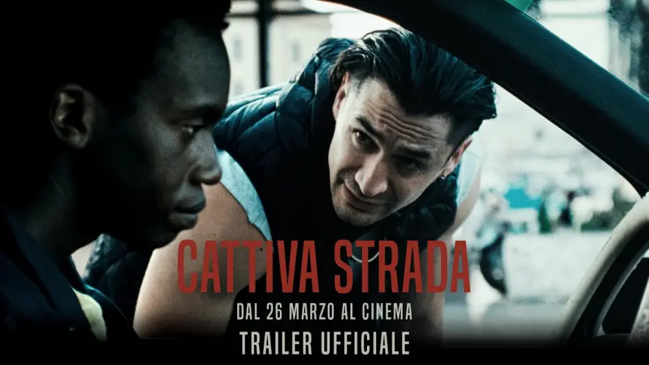 Wideo do filmu Cattiva strada — Cattiva Strada | dal 26 marzo al cinema | trailer '60