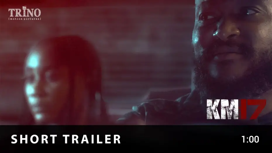 Wideo do filmu KM17 — Official Trailer