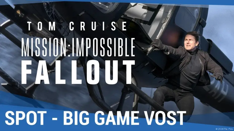 Wideo do filmu Mission: Impossible - Fallout — MISSION IMPOSSIBLE : FALLOUT - Big Game VOST