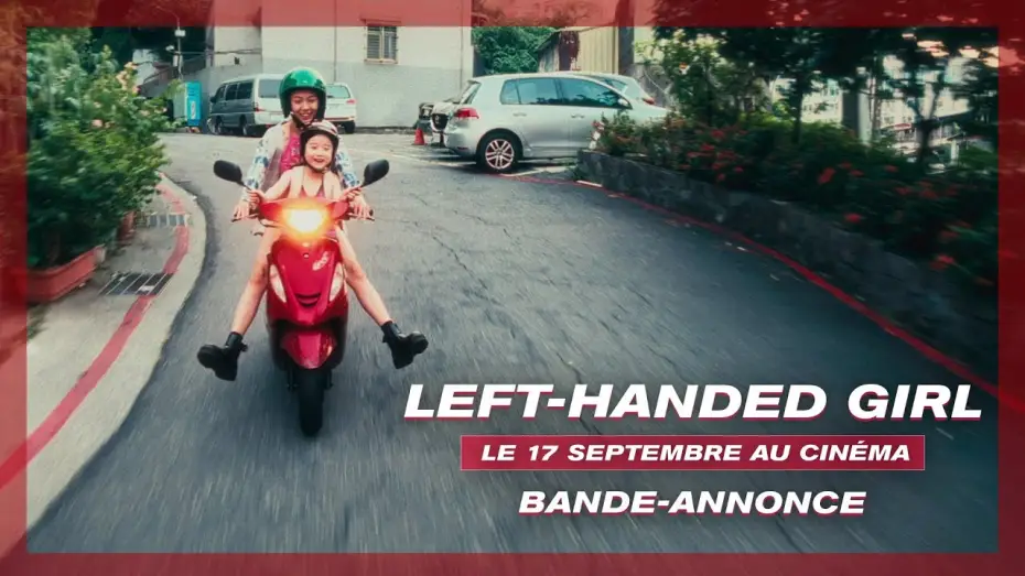 Wideo do filmu Left-Handed Girl. To była ręka… diabła! — Bande-annonce [VOST]