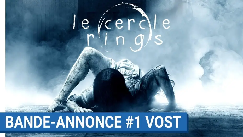 Wideo do filmu Rings — LE CERCLE - RINGS - Bande-annonce #1 (VOST) [au cinéma le 1er février 2017]
