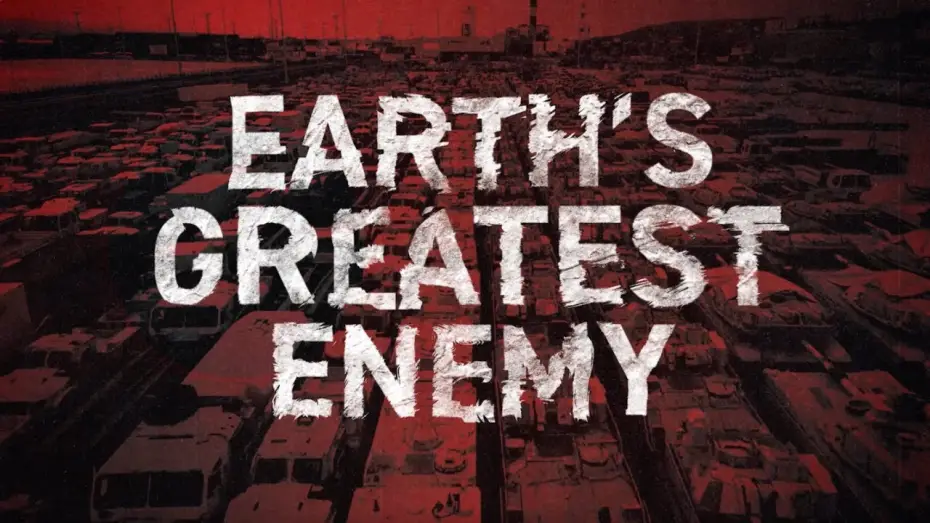 Wideo do filmu Earth's Greatest Enemy — EARTH'S GREATEST ENEMY | OFFICIAL TRAILER