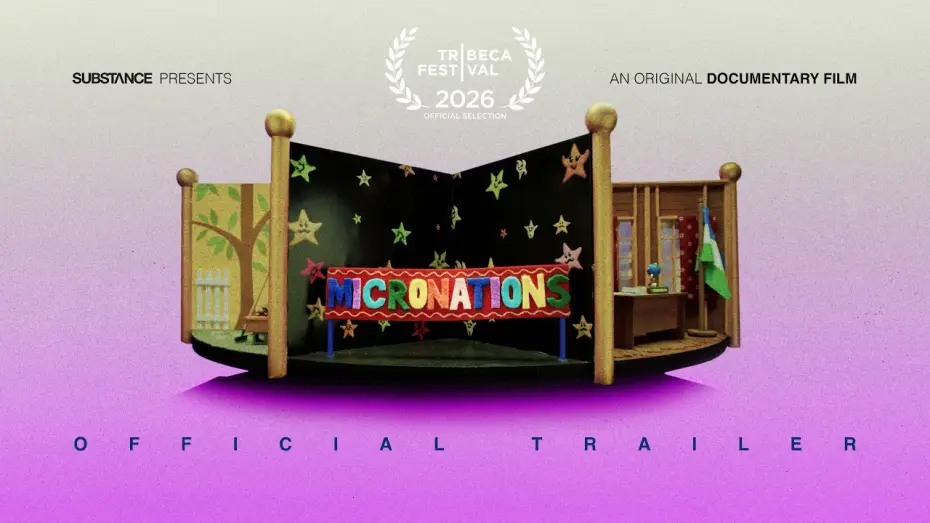 Wideo do filmu Micronations — Micronations | Official Trailer | Substance
