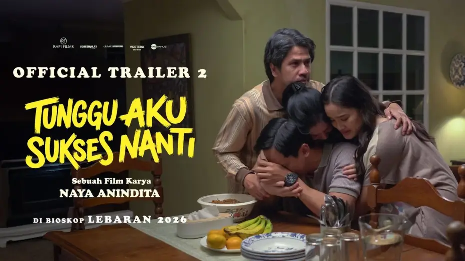 Wideo do filmu Tunggu Aku Sukses Nanti — WAIT FOR ME TO BE SUCCESSFUL LATER | OFFICIAL TRAILER 2