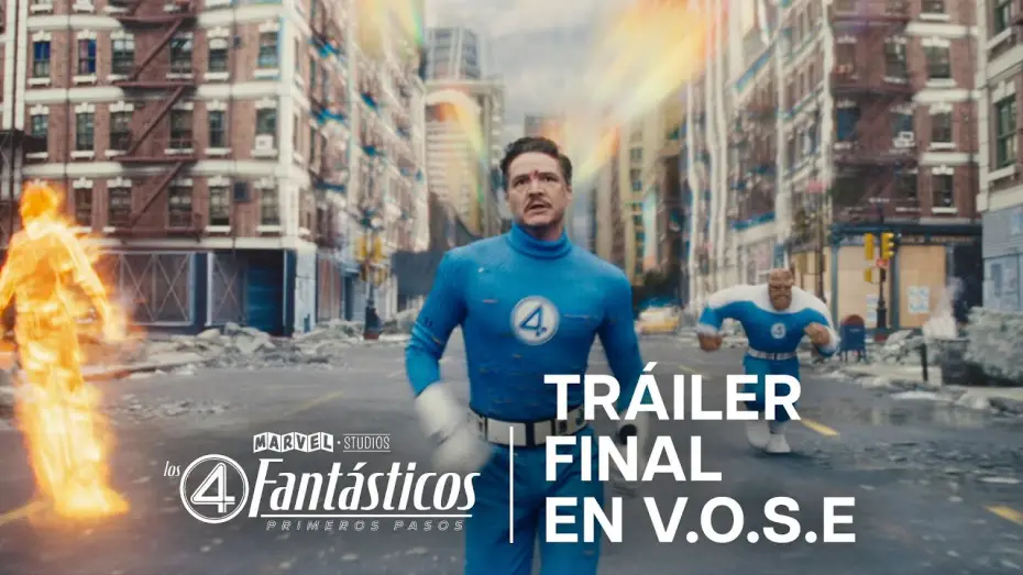 Wideo do filmu Fantastyczna 4. Pierwsze kroki — Tráiler Final [VOSE]