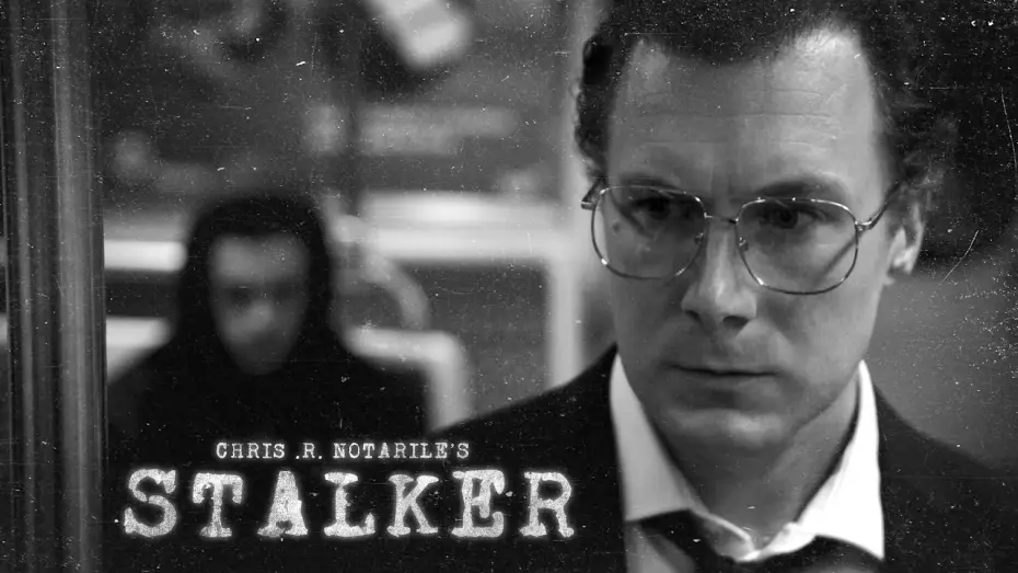 Wideo do filmu Stalker — STALKER (a film by Chris .R. Notarile)