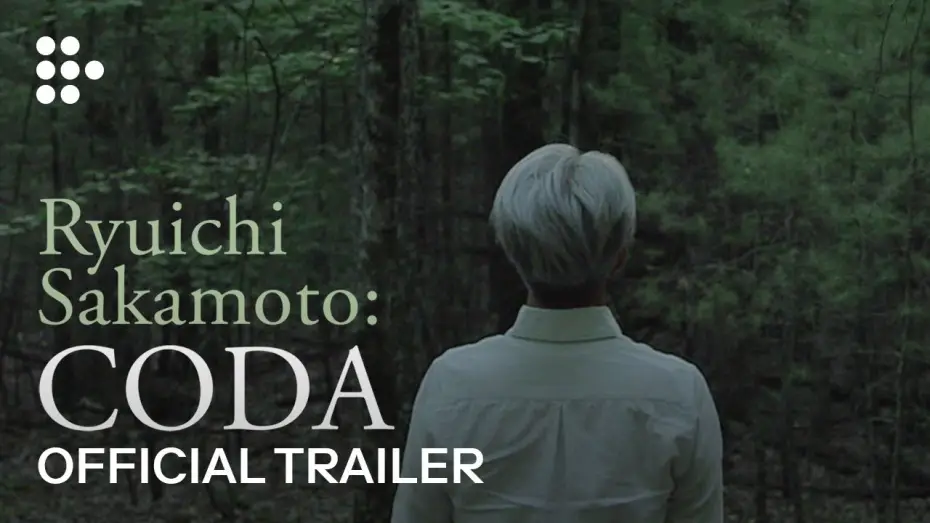 Wideo do filmu Ryuichi Sakamoto: CODA — RYUICHI SAKAMOTO: CODA | Official Trailer | MUBI