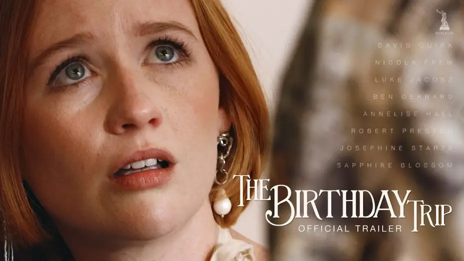 Wideo do filmu The Birthday Trip — The Birthday Trip (Official Trailer)