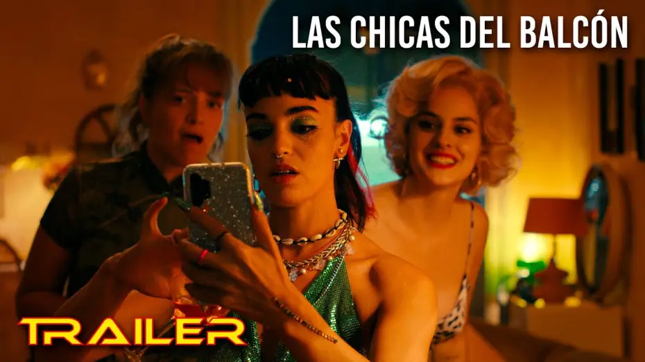 Wideo do filmu Balkoniary — Las chicas del balcón - Tráiler español
