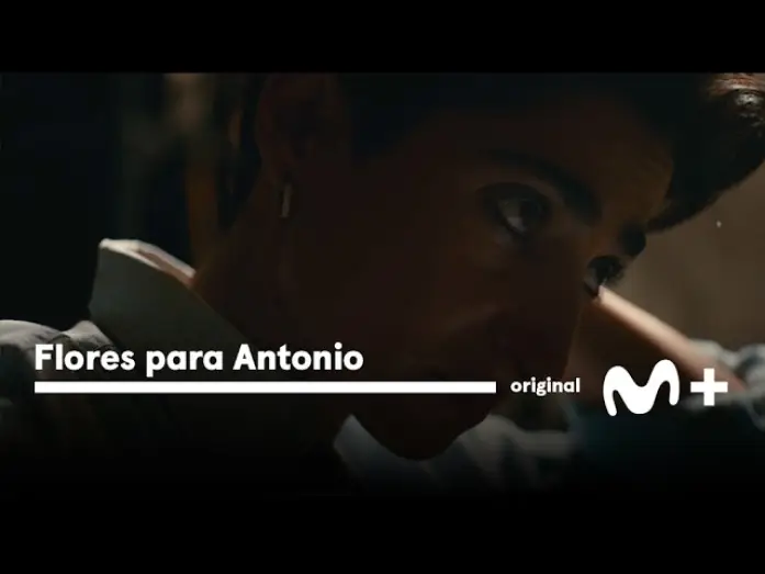 Wideo do filmu Flores para Antonio — Flores para Antonio: Primer adelanto | Movistar Plus+