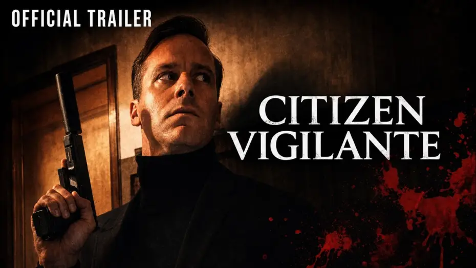 Wideo do filmu Citizen Vigilante — Official Trailer