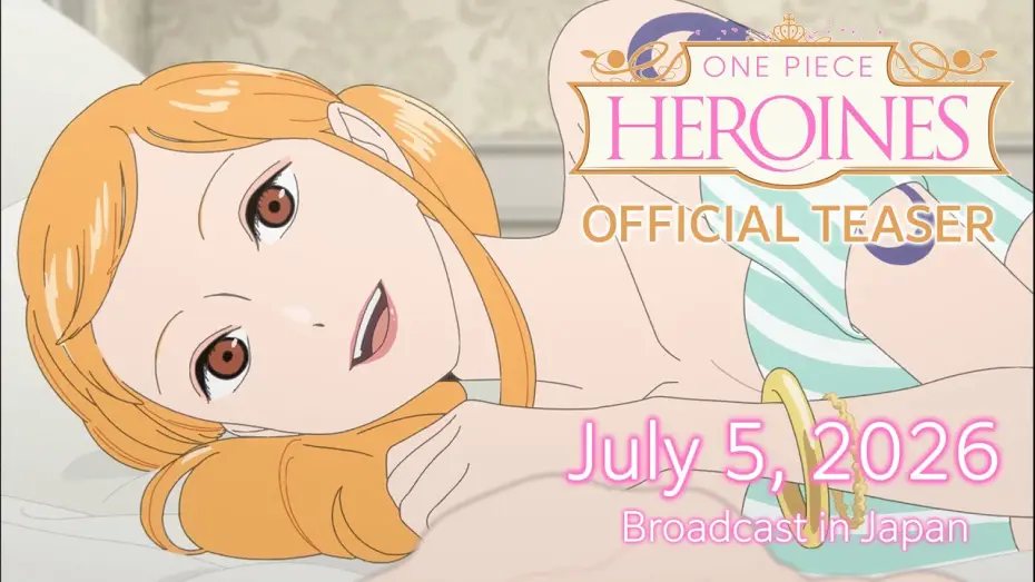 Wideo do filmu ONE PIECE HEROINES — ONE PIECE HEROINES | OFFICIAL Teaser