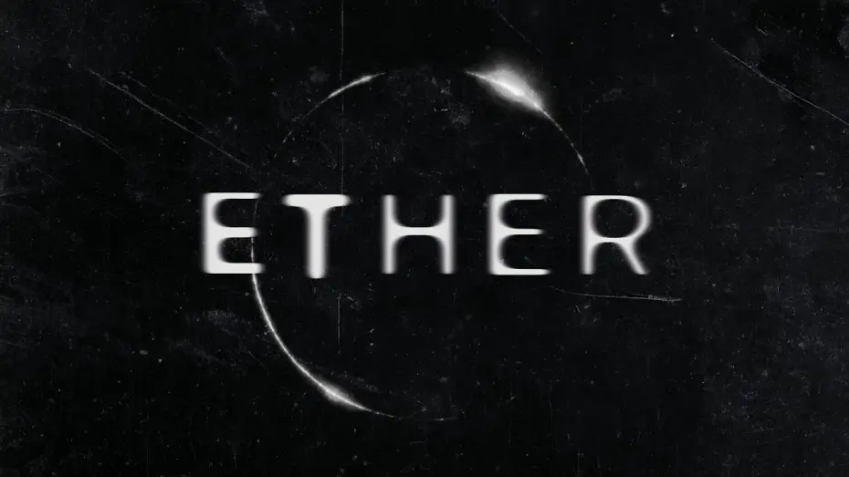 Wideo do filmu ETHER — 'ETHER' (2026) - [Shorrt-Film]