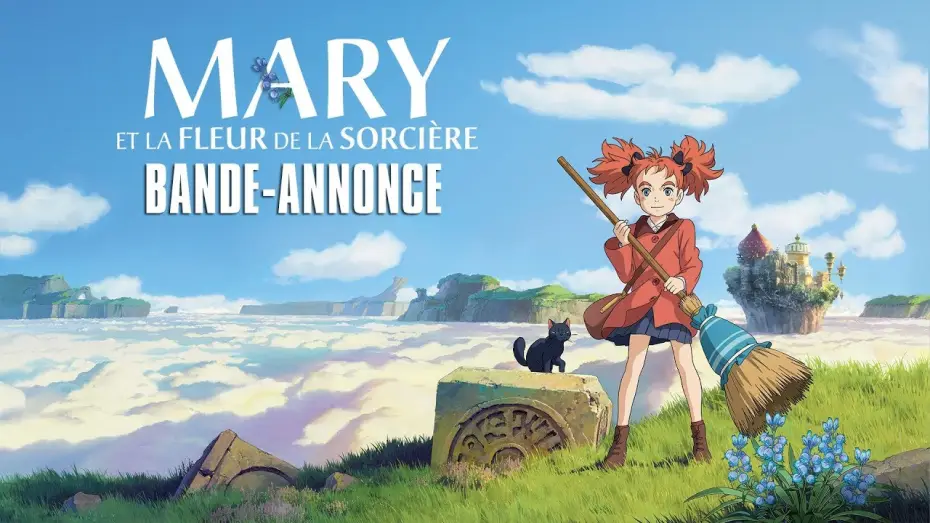Wideo do filmu Mary i kwiat czarownicy — MARY ET LA FLEUR DE LA SORCIÈRE - Bande annonce