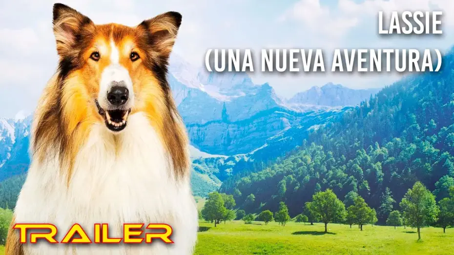 Wideo do filmu Lassie. Nowe przygody — Lassie (Una nueva aventura) - Tráiler español