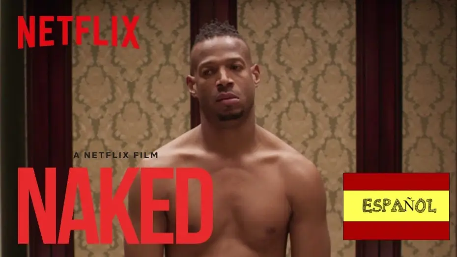 Wideo do filmu Nago — Naked [ Desnudo ] - Trailer en Español [HD] l Netflix