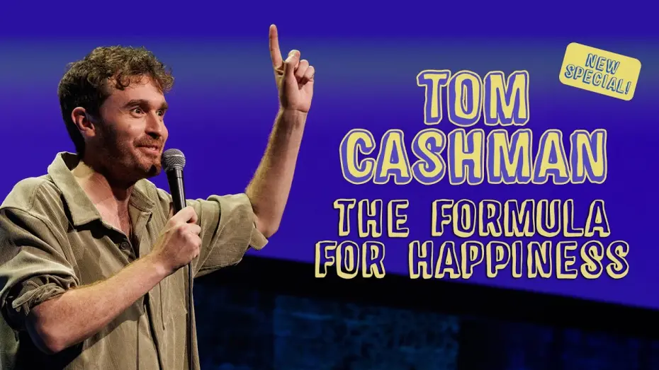 Wideo do filmu Tom Cashman: The Formula for Happiness — Tom Cashman — The Formula for Happiness (Full Comedy Special) 2026