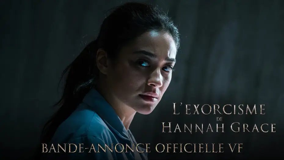 Wideo do filmu Diabeł: Inkarnacja — L’Exorcisme de Hannah Grace - Bande Annonce VF