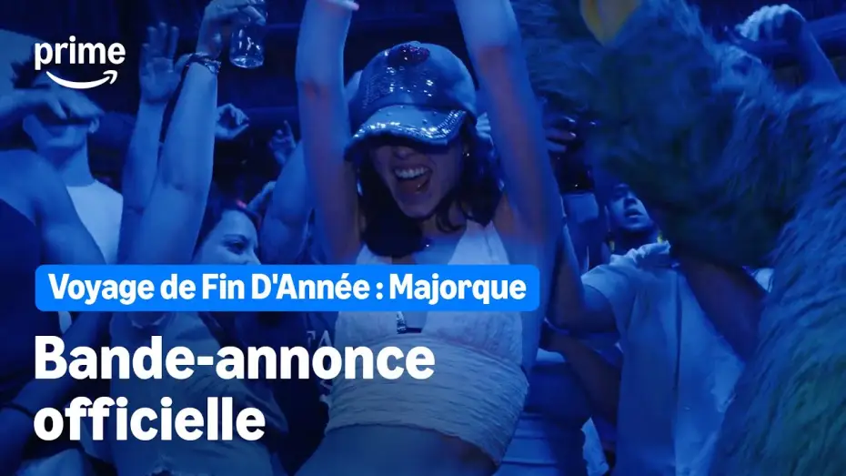 Wideo do filmu Szkolny wypad: Majorka — Voyage de fin d'année : Majorque - Bande-Annonce Officielle | Prime Video