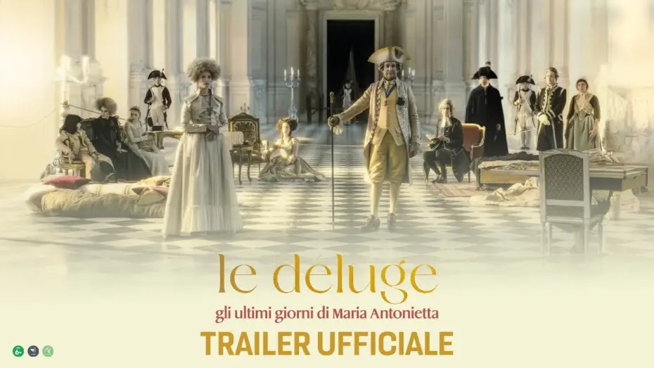 Wideo do filmu Le Déluge — LE DELUGE - Gli ultimi giorni di Maria Antonietta | Trailer Ufficiale | Dal 21 novembre al cinema