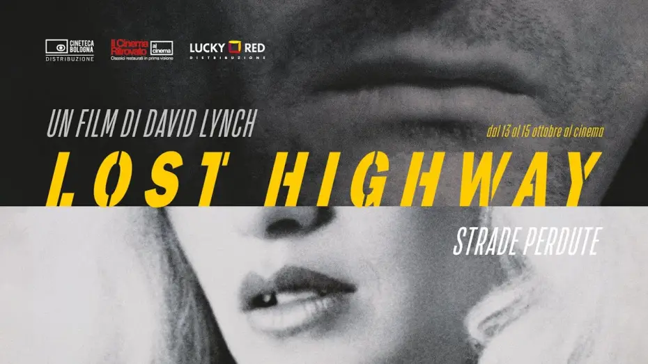 Wideo do filmu Zagubiona autostrada — STRADE PERDUTE di David Lynch - Evento Speciale 13-14-15 ottobre al cinema