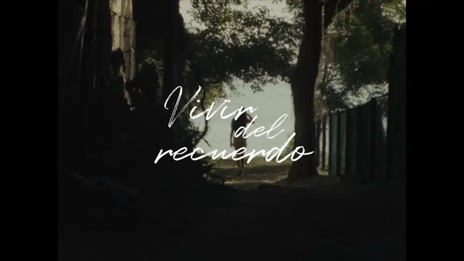 Wideo do filmu Lo que guardamos — Clip Oficial de Vivir del Recuerdo | Cortometraje