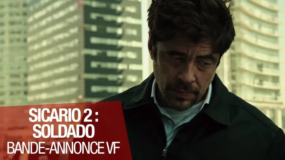 Wideo do filmu Sicario 2: Soldado — Bande-annonce 1 VF