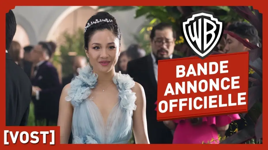 Wideo do filmu Bajecznie bogaci Azjaci — Crazy Rich Asians - Bande Annonce VOST
