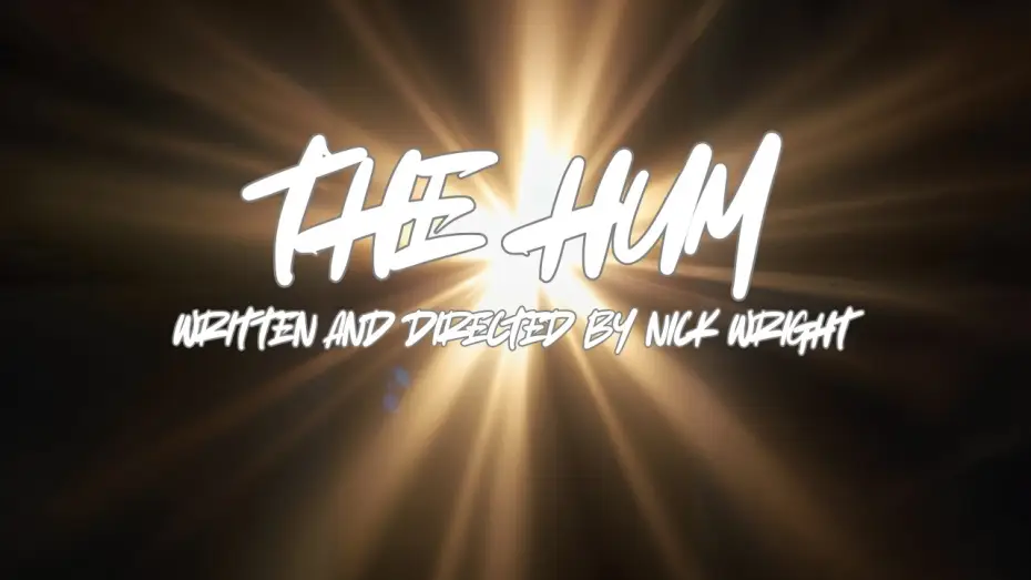 Wideo do filmu THE HUM — THE HUM