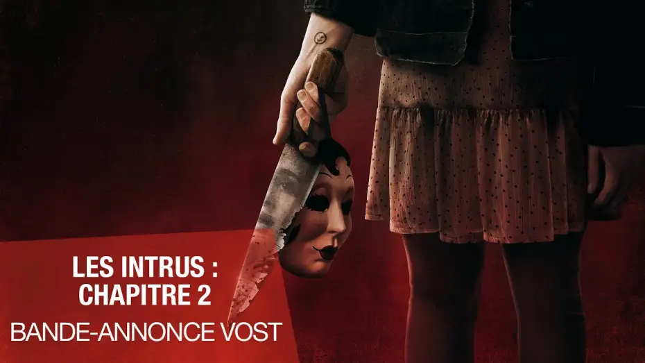 Wideo do filmu The Strangers: Chapter 2 — LES INTRUS : CHAPITRE 2 - Bande-annonce VOST